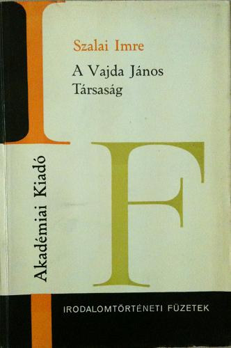 Szalai Imre - A Vajda János Társaság