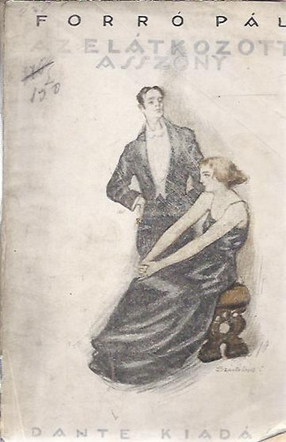 Forr� P�l - Az el�tkozott asszony