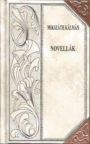Novellk (Mikszth-sorozat 63.)