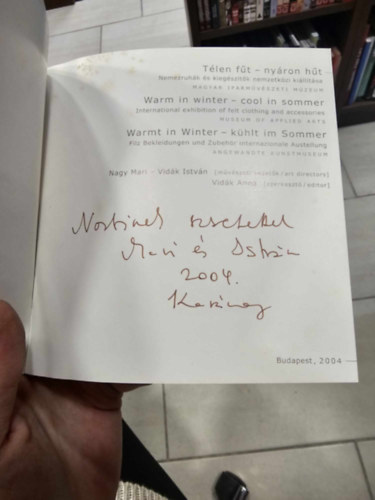 Nagy Mari - Vidk Istvn szerk. - Tlen ft, nyron ht - Nemezruhk s kiegsztk nemzetkzi killtsa