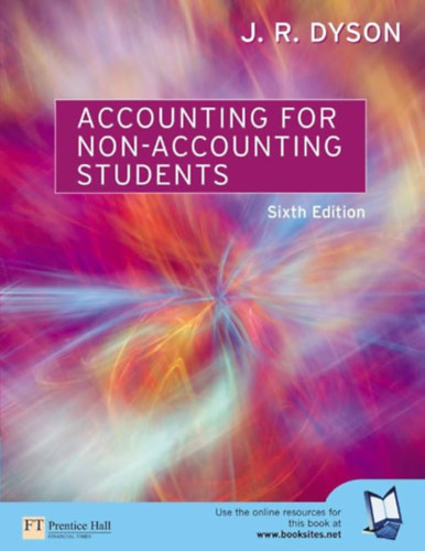 J. R. Dyson - Accounting for Non-Accounting Students