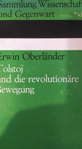 Erwin Oberländer - Tolstoj und die revolutionäre Bewegung