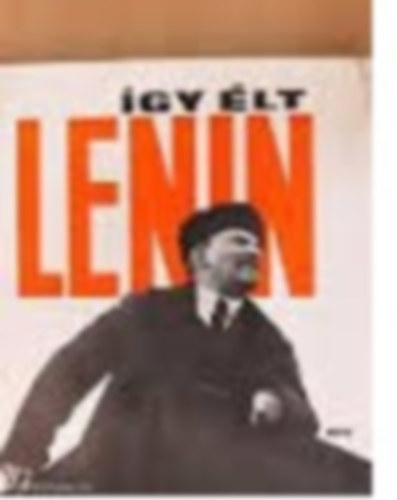 Borisz Nyebilickij - gy lt Lenin