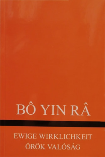 B� Yin R� - �r�k val�s�g - Ewige Wirklichkeit