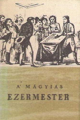 Czövek István - A' mágyiás ezermester (Minikönyv)- reprint