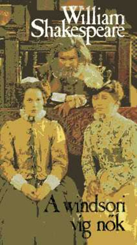 William Shakespeare - A windsori víg nők