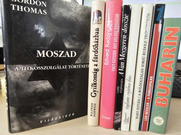 Wilfried Horwege, Edvard Radzinszkij, Lord Kilbracken, Bart Istvn, Leo Kessler, Kun Mikls Thomas Gordon - ---