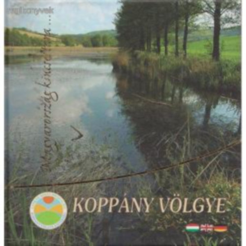 Magyarorsz�g kincsest�ra - Kopp�ny v�lgye