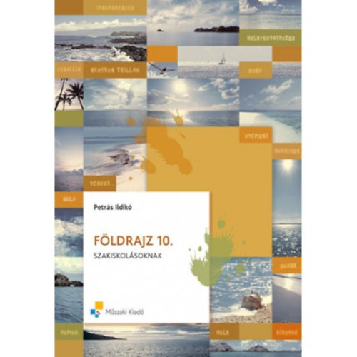 Petr�s Ildik� - F�ldrajz 10. szakiskol�soknak