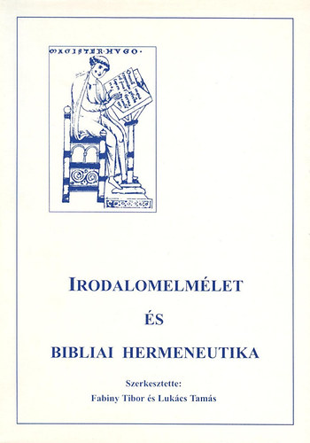 Dr. Fabiny Tibor Lukcs Tams - Irodalomelmlet s bibliai hermeneutika