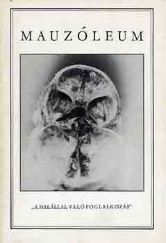 Adamik-S�k�sd-Kel�nyi - Mauz�leum-A hal�llal val� foglalkoz�s