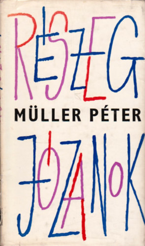 M�ller P�ter - R�szeg j�zanok