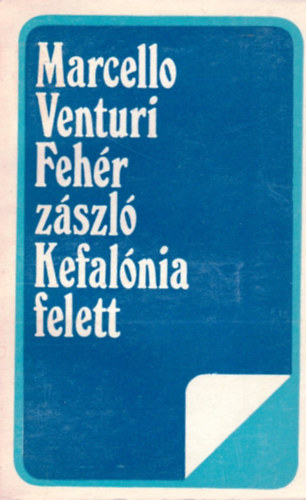 Marcello Venturi - Fehér zászló Kefalónia felett