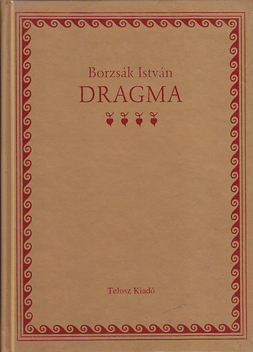 Borzsák István - Dragma - Válogatott tanulmányok 4.