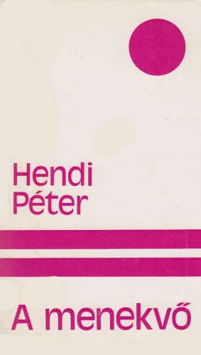 Hendi P�ter - A menekv�