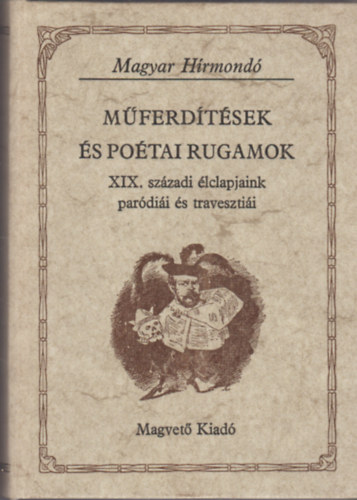 Buzinkay G�za szerk. - M�ferd�t�sek �s po�tai rugamok (Magyar H�rmond�)
