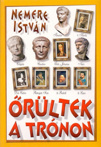 Nemere Istvn - rltek a trnon