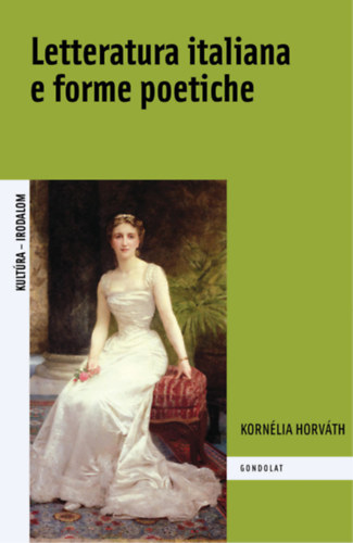 Horváth Kornélia - Letteratura italiana e forme poetiche