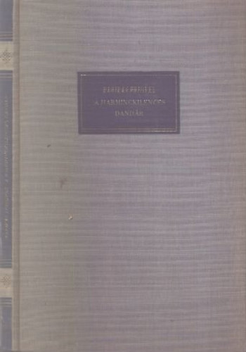 Karik�s Frigyes - A harminckilences dand�r (K�d�r Gy�rgy illusztr�ci�ival)