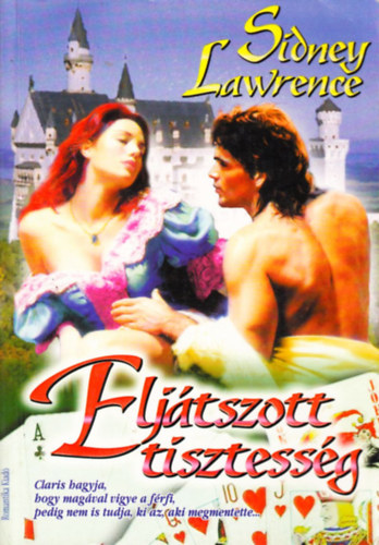 Sindey Lawrence - Eljtszott tisztessg