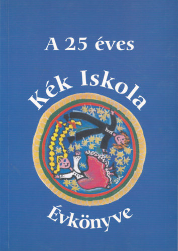A K�k Iskola 12. �vk�nyve a 2003/2004-es tan�vr�l