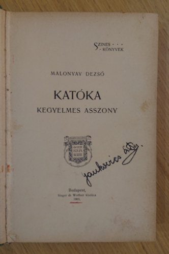 Malonyai Dezs - Katka kegyelmes asszony