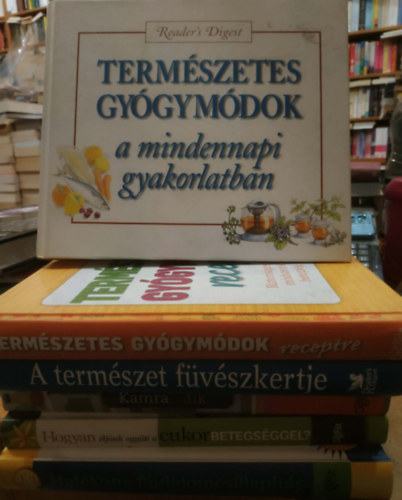 Reader's Digest v�l. - 6 db Reader's Digest Term�szetes gy�gym�dok a mindennapi gyakorlatban; Hat�kony f�jdalomcsillap�t�s; Hogyan �lj�nk egy�tt a cukorbetegs�ggel; Kamrapatika (1001 term�szetes gy�gym�d); A term�szet f�v�szkertje; Term�szetes gy�gym�do