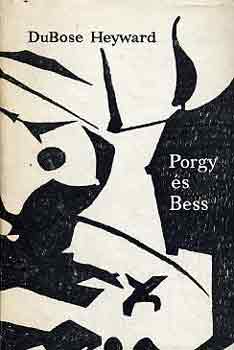 DuBose Heyward - Porgy s Bess