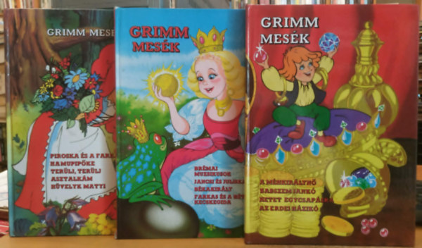 Haui J�zsef, Grimm, Kricskovics Zsuzsanna, Bakai Piroska Marosin� Horv�th Erzs�bet - 3 db Grimm mesek�nyv: A m�hkir�lyn� + Br�mai muzsikusok + Piroska �s a farkas