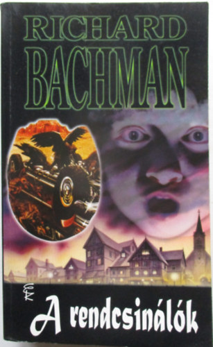 Richard Bachman - A rendcsinlk