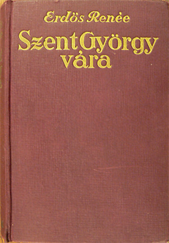 Erd�s Ren�e - Szent Gy�rgy v�ra