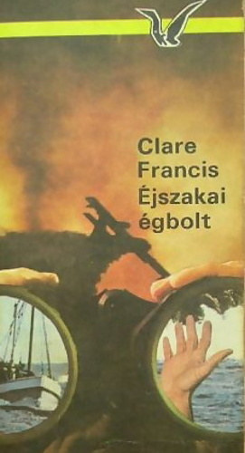 Clare Francis - �jszakai �gbolt