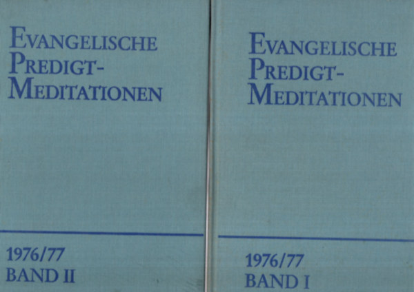 Johannes Hempel Karl-Heinz Bernhardt - Evangelische Predigt-Meditationen 1976/77 I-II.