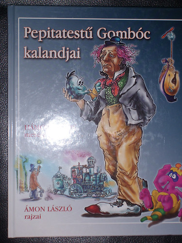 Hámor Vilmos - Pepitatestű Gombóc kalandjai