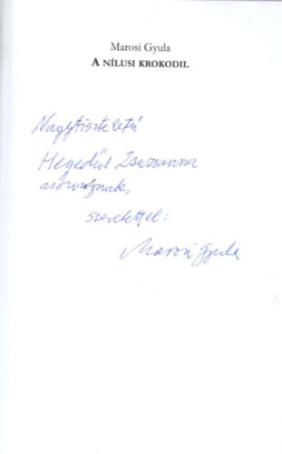 Marosi Gyula - A Nílusi krokodil - Elbeszélések, novellák