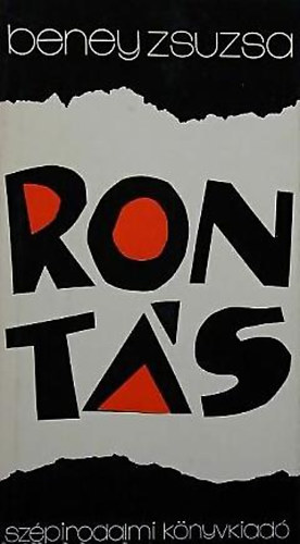 Beney Zsuzsa - Rontás