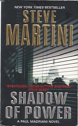 Steve Martini - Shadow of power