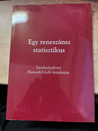 K�zponti statisztikai hivatal - Egy renesz�nsz statisztikus