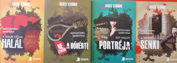 Alexandra Marinyina - 4 darab Alexandra Marinyina Orosz Krimik sorozatb�l (A hal�l c�lja:hal�l, Ne zavard a h�h�rt, Egy halott portr�ja, A s�rtett neve:Senki)