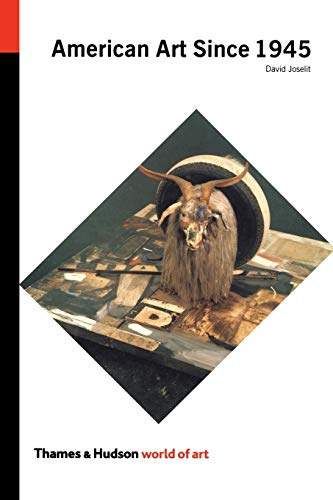 David Joselit - American Art Since 1945
