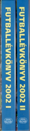 T. Szab Gbor  Ldonyi Lszl (szerk.) - Futballvknyv 2002. I-II.