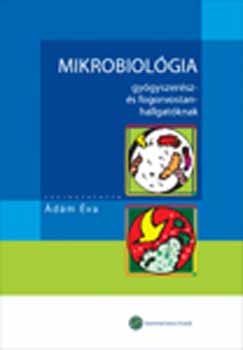 dm va  (szerk.) - Mikrobiolgia gygyszersz- s fogorvostanhallgatk szmra + CD