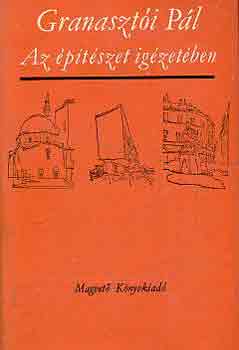 Granaszti Pl - Az ptszet igzetben
