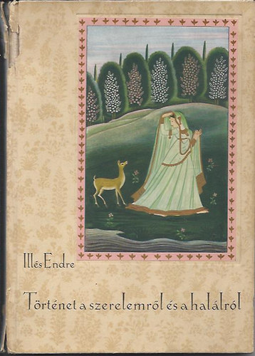 Ills Endre - Trtnet a szerelemrl s a hallrl