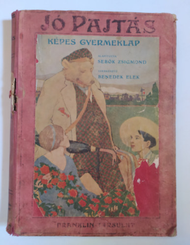 Sch�pflin Alad�r  (szerk.) - J� pajt�s - K�pes gyermeklap 1923.  XV. �vf. 1-36. teljes �vfolyam