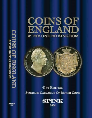 Coins of England and the United Kingdom 2006 Standard Catalogue of British Coins