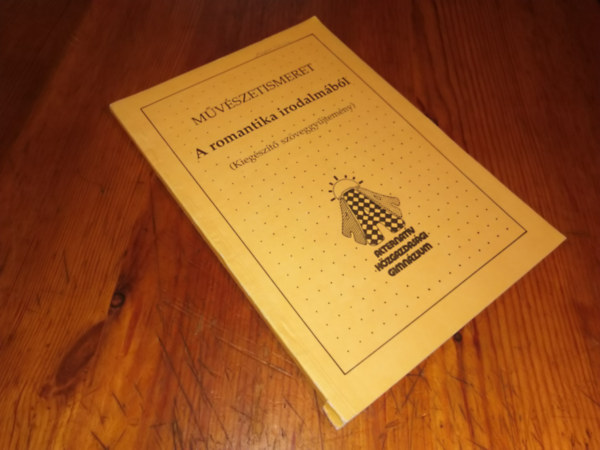 Kelemen Hajna  (szerk.) - A romantika irodalm�b�l (Kieg�sz�t� sz�veggy�jtem�ny)