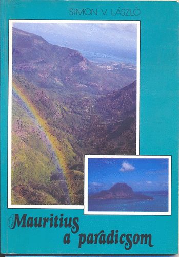 Simon V. Lszl - Mauritius a paradicsom