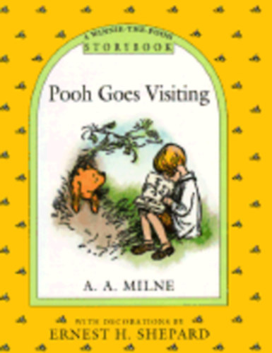A. A. Milne - Pooh Goes Visiting