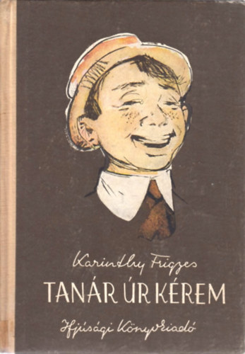 Karinthy Frigyes - Tanr r krem